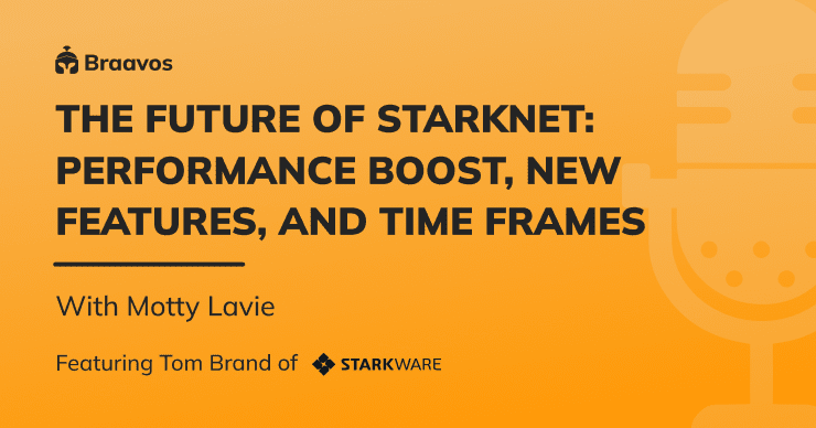 The Future Of StarkNet: Performance Boost, New Features and Time Frames