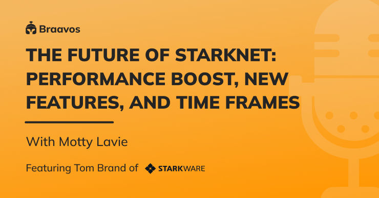 The Future Of StarkNet: Performance Boost, New Features and Time Frames