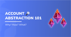 Account Abstraction 101: the Comprehensive Guide