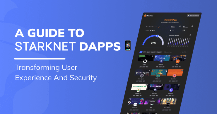 Discover the Best of Starknet dApps with Braavos Wallet: A Comprehensive Guide
