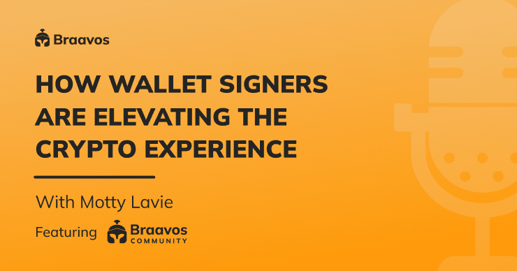 How Braavos’ Wallet Signers Are Elevating The Crypto Experience