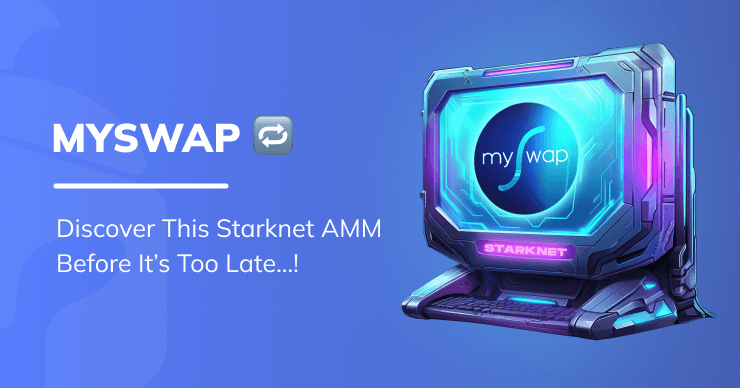 mySwap Starknet DEX: How To Maximize Your Yield