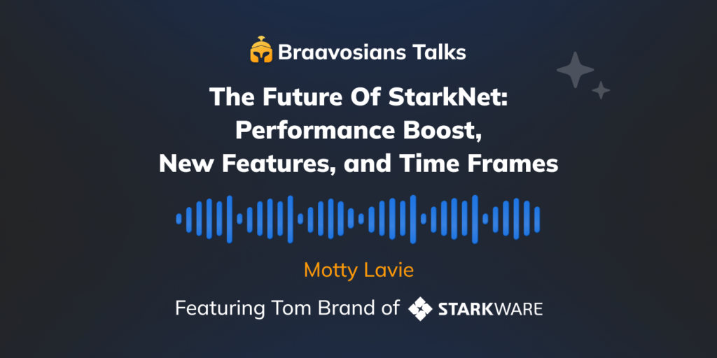 The Future Of StarkNet: Performance Boost, New Features and Time Frames