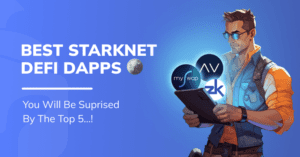 Best DeFi dApps On Starknet: Discover Which One Leads The Way