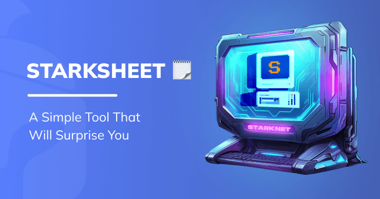 Starksheet: NFT-Powered Spreadsheets As Versatile Blockchain Tools