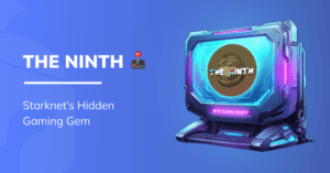 The Ninth: Why Is This Starknet Game a Hidden Gem?