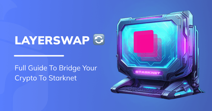 Layerswap: Transfer Crypto from CEXs to Starknet in Minutes